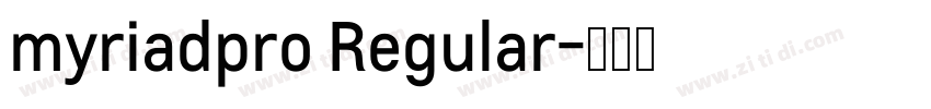myriadpro Regular字体转换